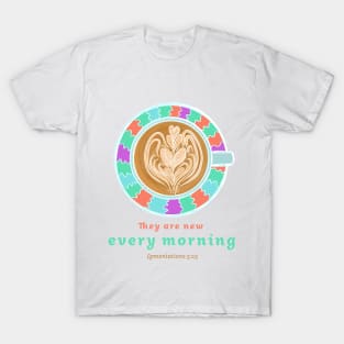 New Every Morning T-Shirt